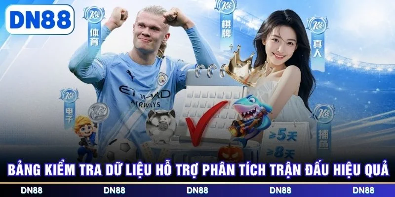 Bảng kiểm tra dữ liệu hỗ trợ phân tích trận đấu hiệu quả