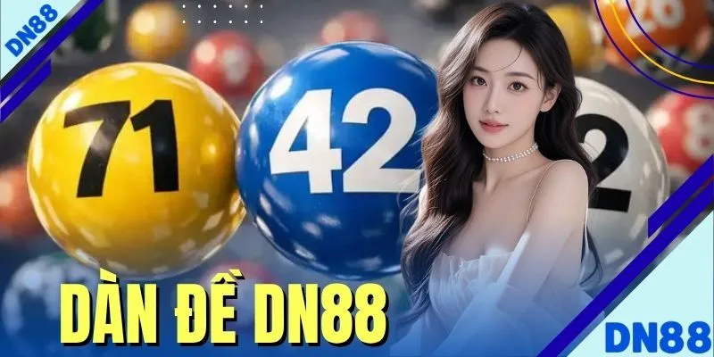 Hướng Dẫn Bắt Dàn Đề DN88 Mới Nhất & Bí Quyết Soi Cầu